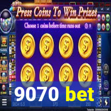 9070 bet